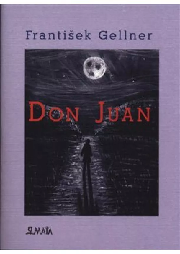 František Gellner - Don Juan