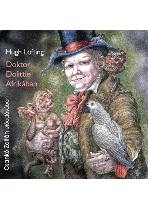 Hugh Lofting - Doktor Dolittle Afrikában - Hangoskönyv