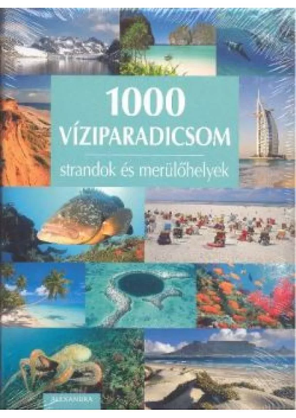 BEKE CSILLA - 1000 VÍZIPARADICSOM