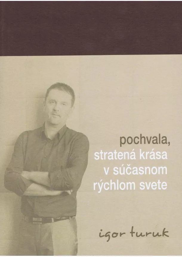 Igor Turuk - Pochvala