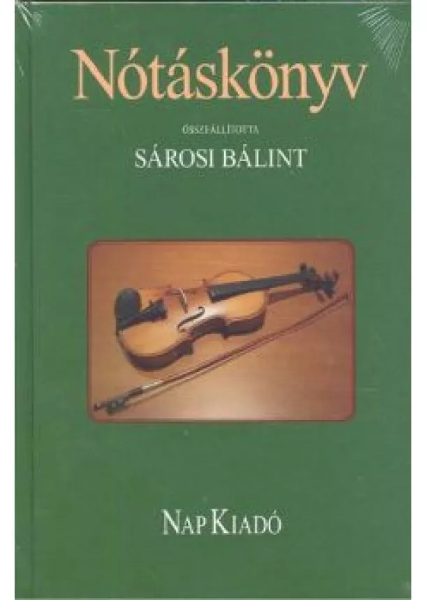 SÁROSI BÁLINT - NÓTÁSKÖNYV