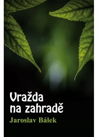 Vražda na zahradě