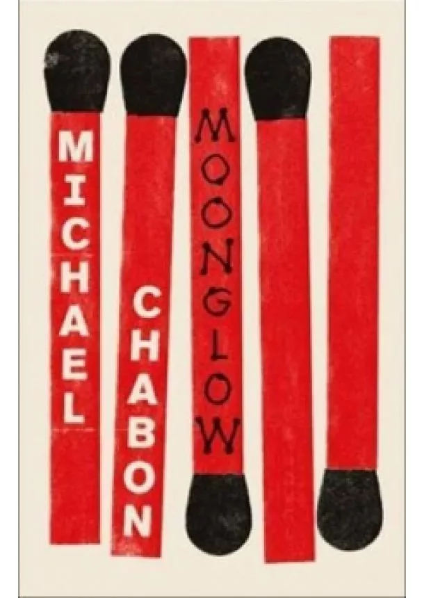 Michael Chabon - Moonglow