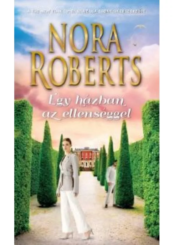 Nora Roberts - Egy házban az ellenséggel (3. kiadás)