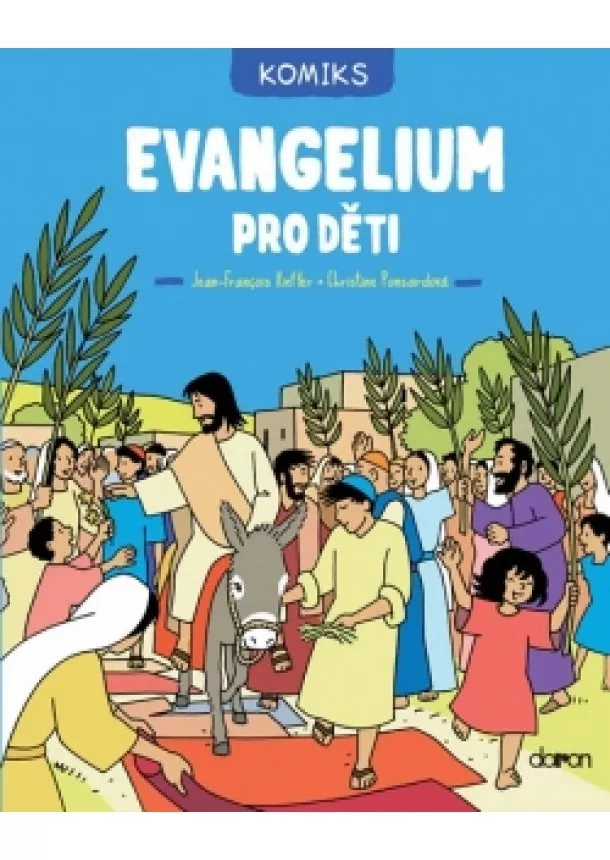 Christine Ponsardová - Evangelium pro děti - komiks