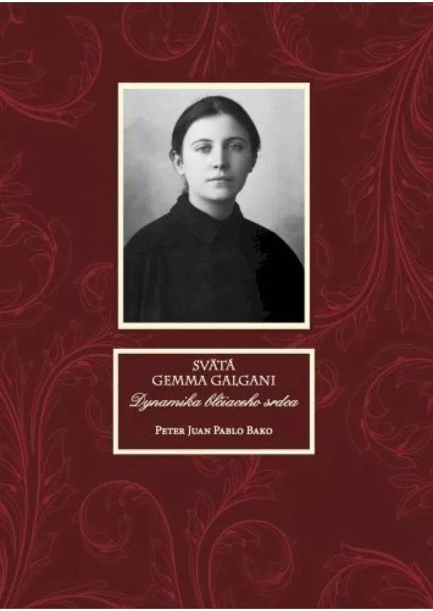 Peter Juan Pablo Bako - Svätá Gemma Galgani