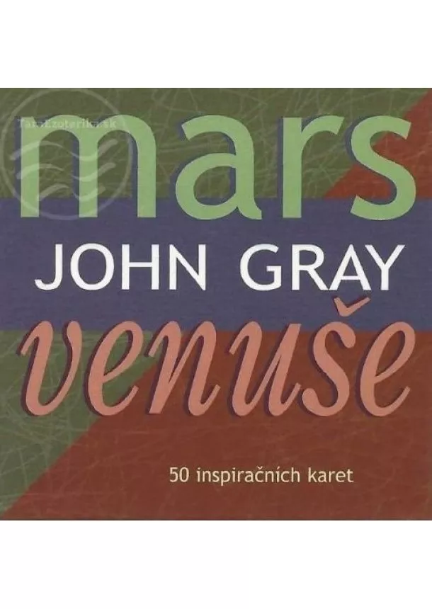 John Gray - Mars a Venuše (50 inspiračních karet)