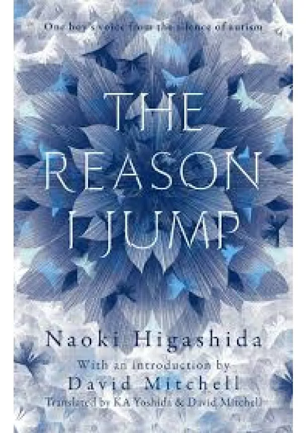 Naoki Higashida - Reason I Jump