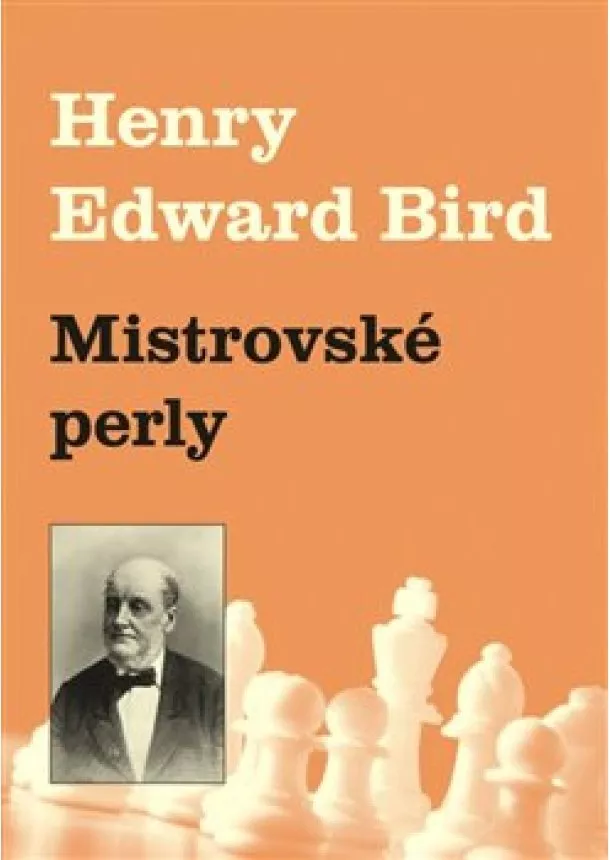 Henry Bird - Mistrovské perly