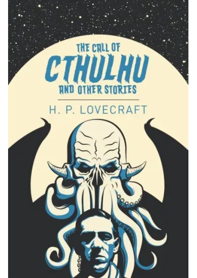 The Call of Cthulhu and Other Stories