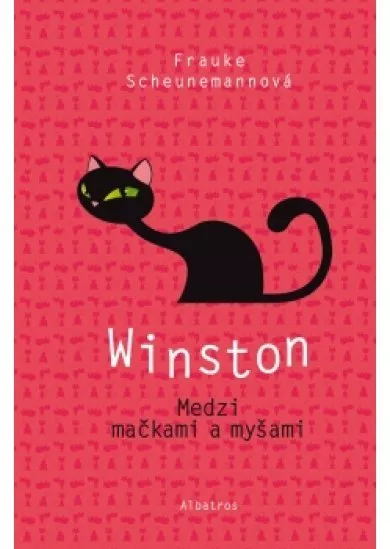 Winston: Medzi mačkami a myšami