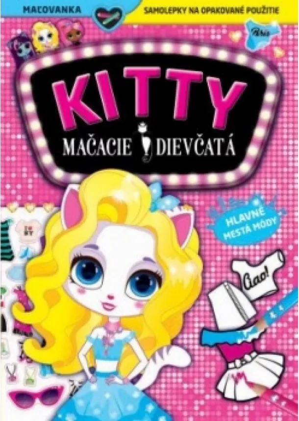 autor neuvedený - Hlavné mestá módy KITTY Mačacie dievčatá