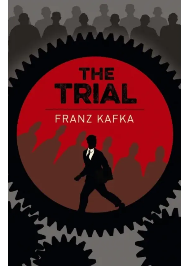 Franz Kafka - The Trial