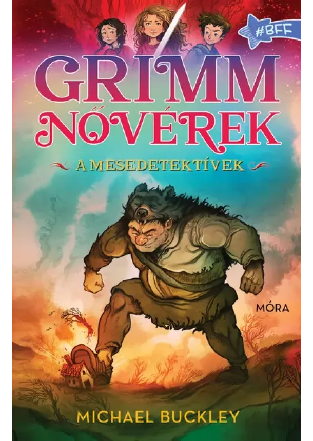 Michael Buckley - Grimm nővérek - A mesedetektívek