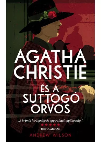 Agatha Christie és a suttogó orvos