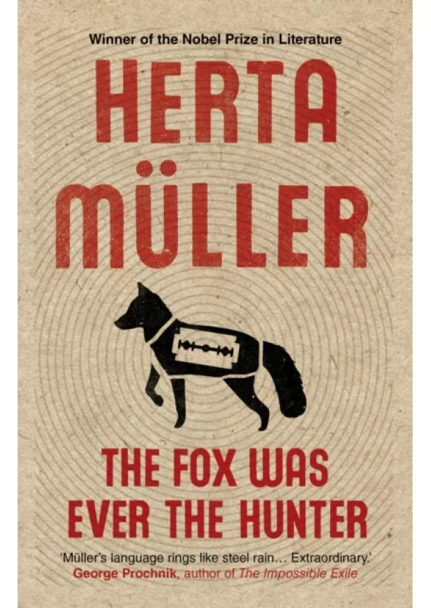 Herta (Y) Muller - The Fox Was Ever the Hunter