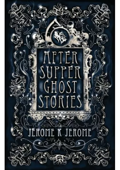 After-Supper Ghost Stories