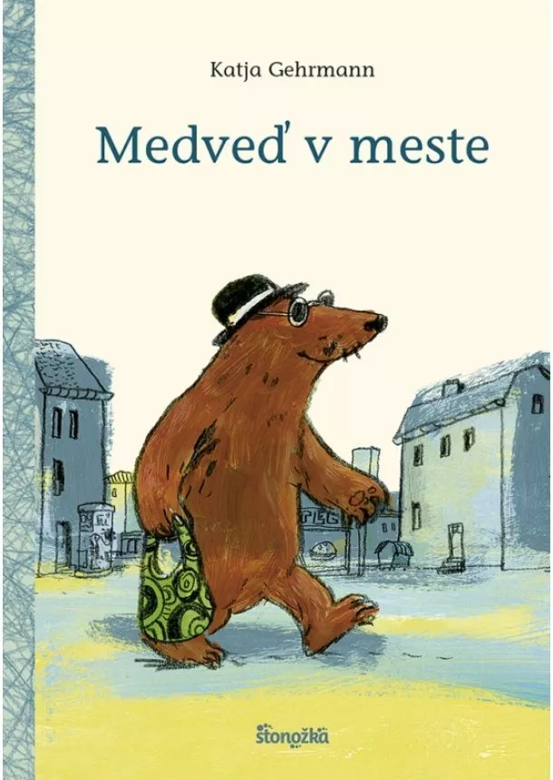 Katja Gehrmann - Medveď v meste