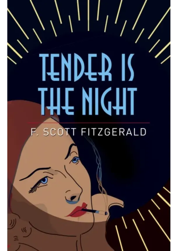 F. Scott Fitzgerald - Tender is the Night