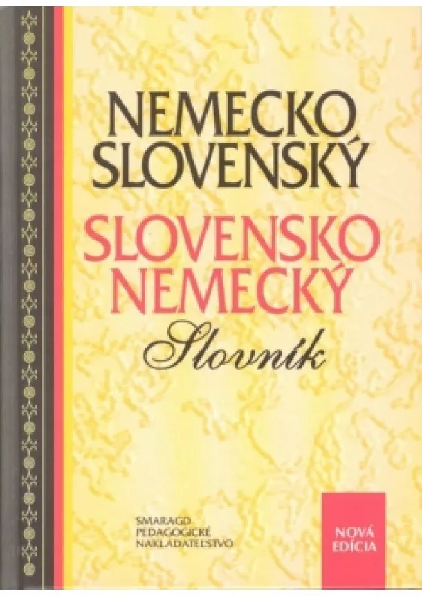 Eleonóra Kovácsová - Nemecko-slovenský slovensko-nemecký slovník