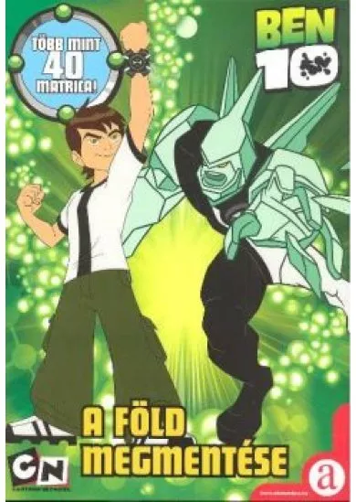 BEN 10 A FÖLD MEGMENTÉSE