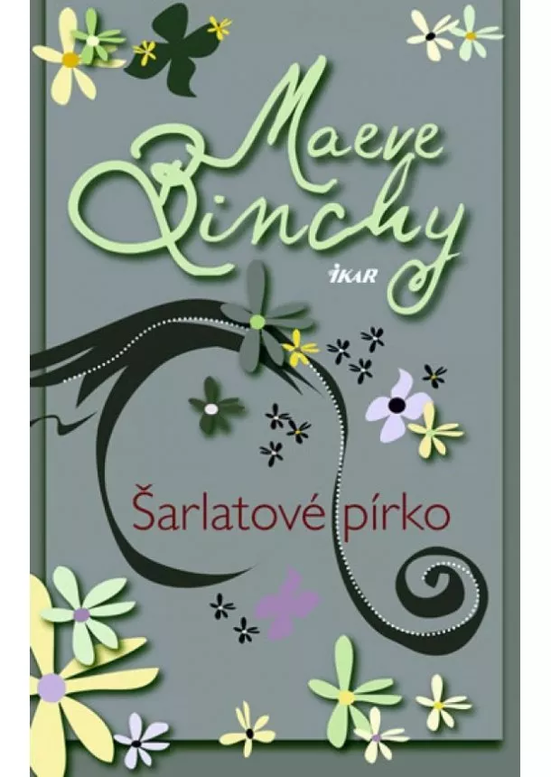 Maeve Binchy - Šarlatové pírko