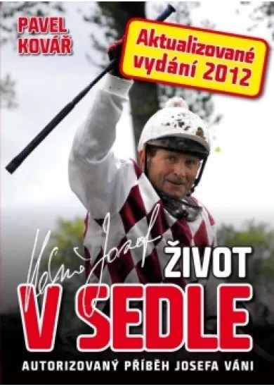 Josef Váňa: Život v sedle