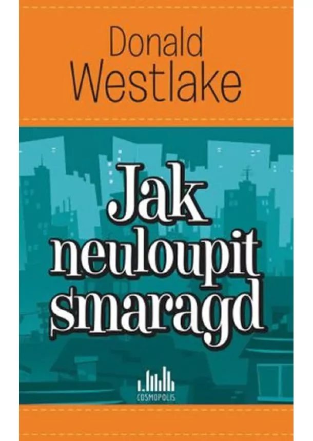 Donald E. Westlake - Jak neuloupit smaragd