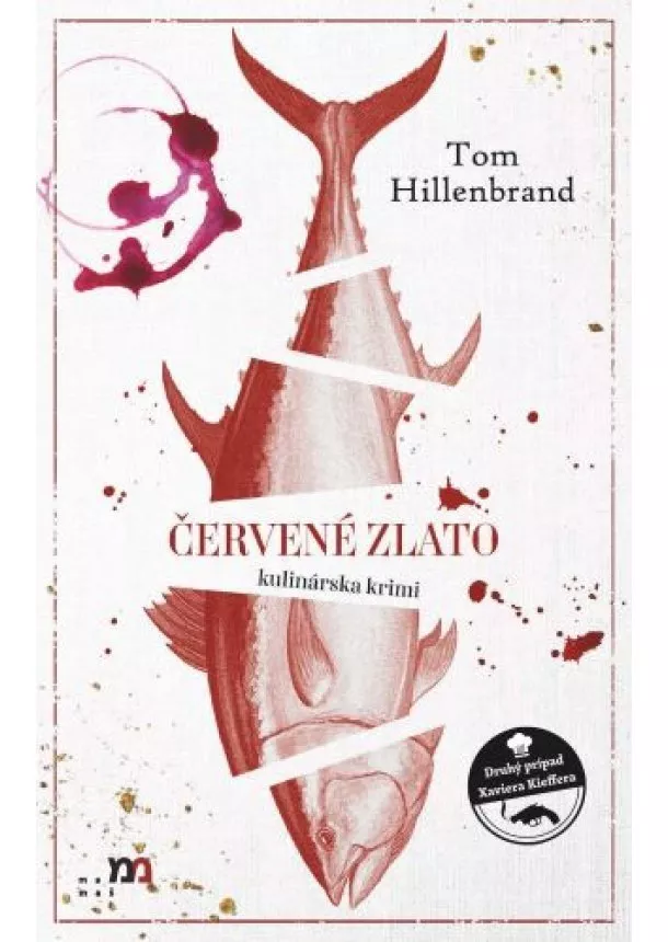 Tom Hillenbrand - Červené zlato - Kulinárska krimi