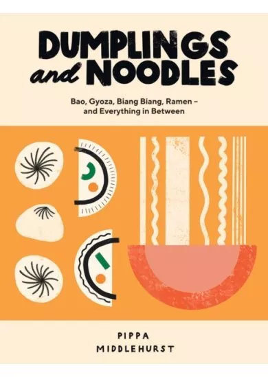 Dumplings and Noodles