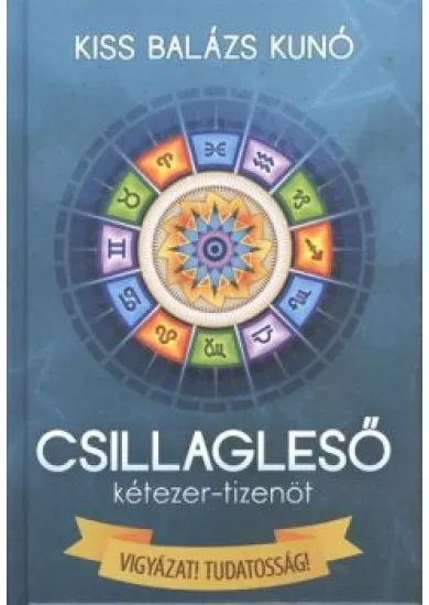 CSILLAGLESŐ KÉTEZER-TIZENÖT