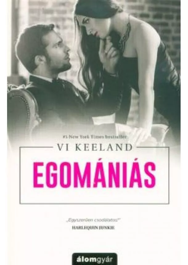 Vi Keeland - Egomániás