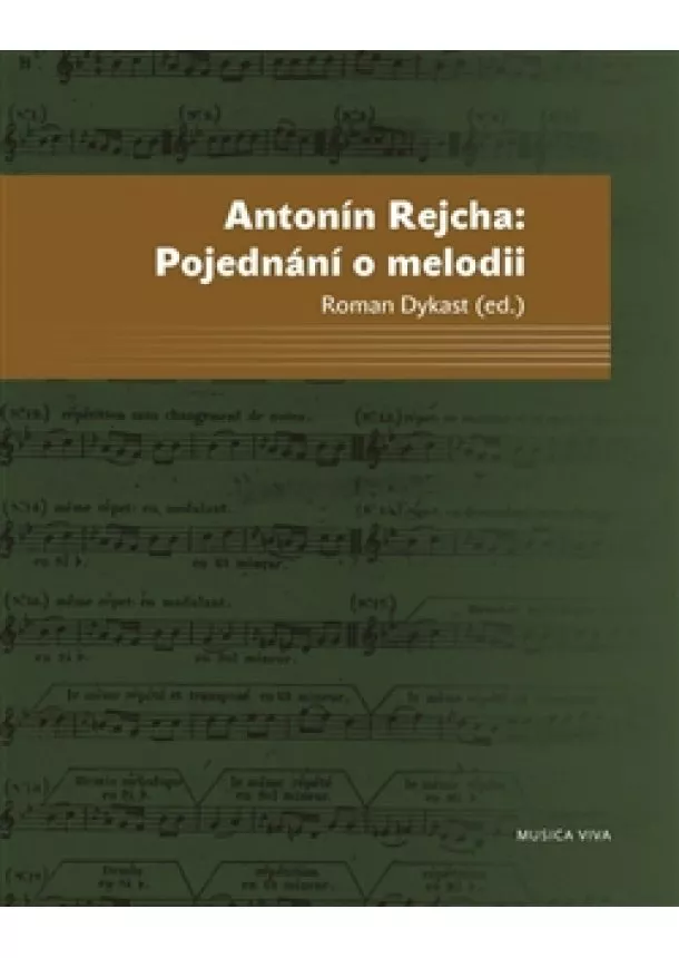 Antonín Rejcha, Roman Dykast - Pojednání o melodii