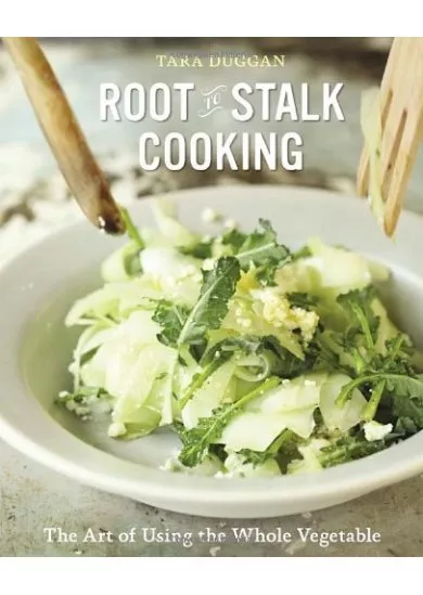 Root-to-Stalk Cooking