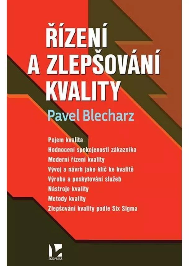 Pavel Blecharz - Řízení a zlepšování kvality