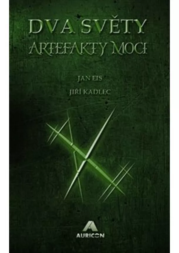 Jan Eis, Jiří Kadlec - Dva světy: Artefakty moci