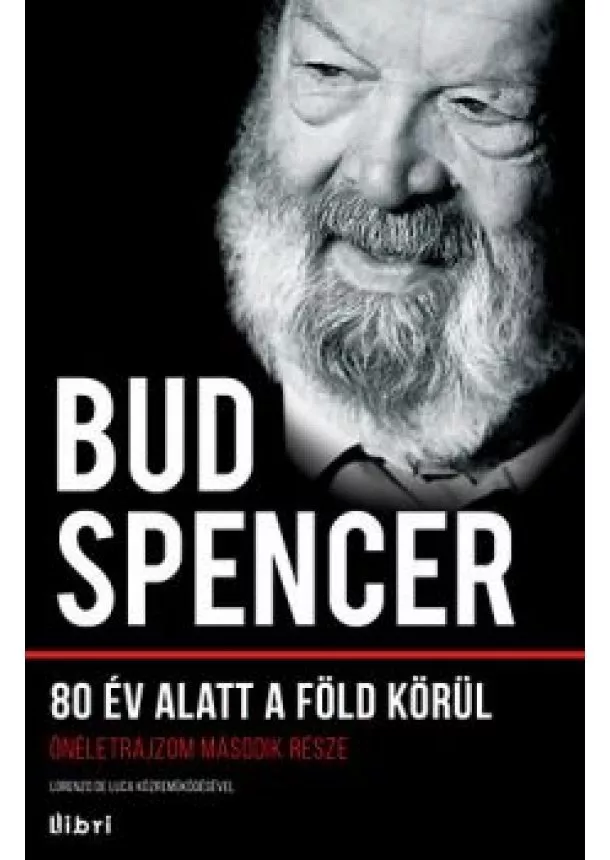 Bud Spencer - 80 év alatt a föld körül /Önéletrajzom második része