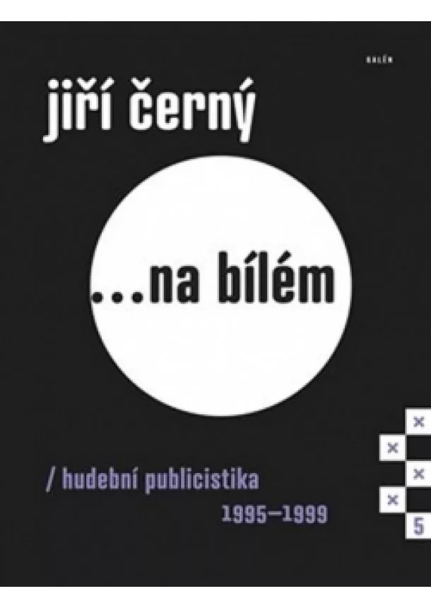 Jiří Černý - Jiří Černý... na bílém 5 - Hudební publi