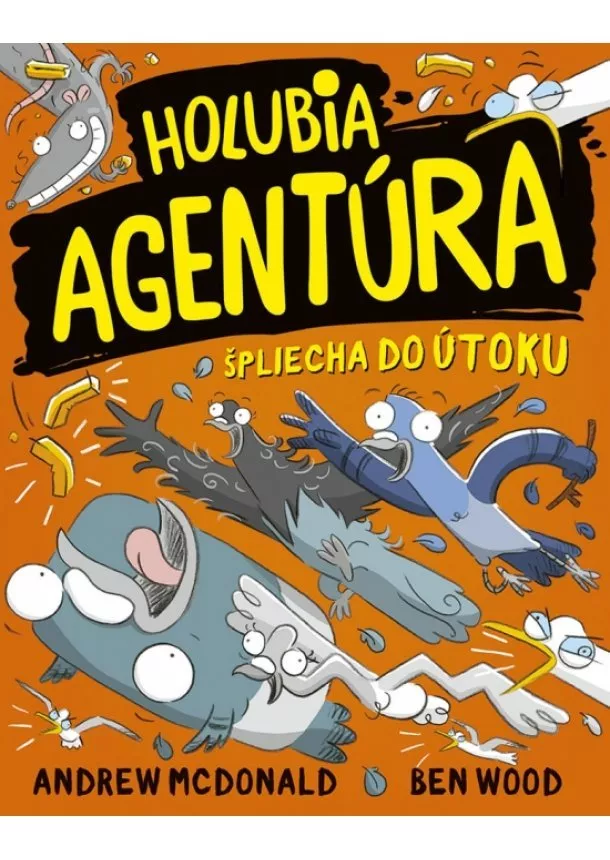 Andrew McDonald, Ben Wood - Holubia agentúra špliecha do útoku (4)