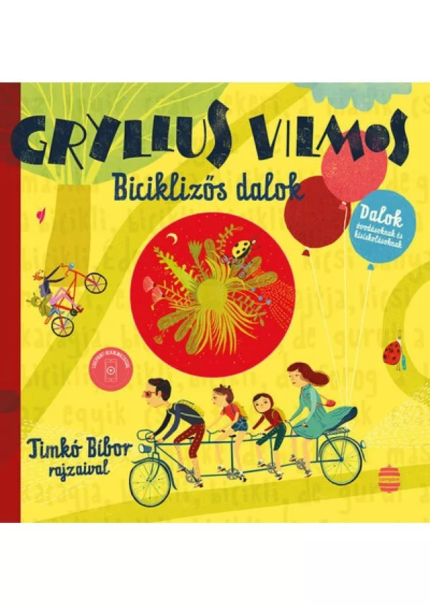 Gryllus Vilmos - Biciklizős dalok - Dalok óvodásoknak és kisiskolásoknak (új kiadás)