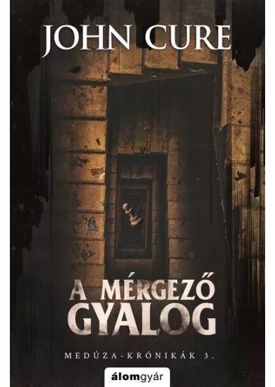 A mérgezett gyalog - Medúza-krónikák 3.