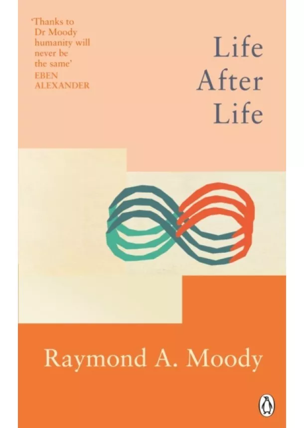 Raymond A. Moody - Life After Life