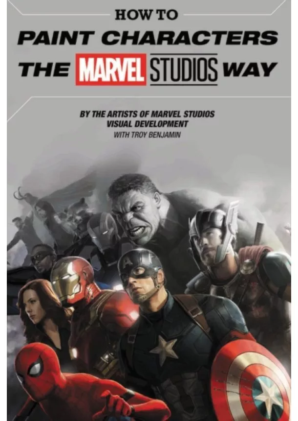  Marvel Comics - How to Paint Characters the Marvel Studios Way