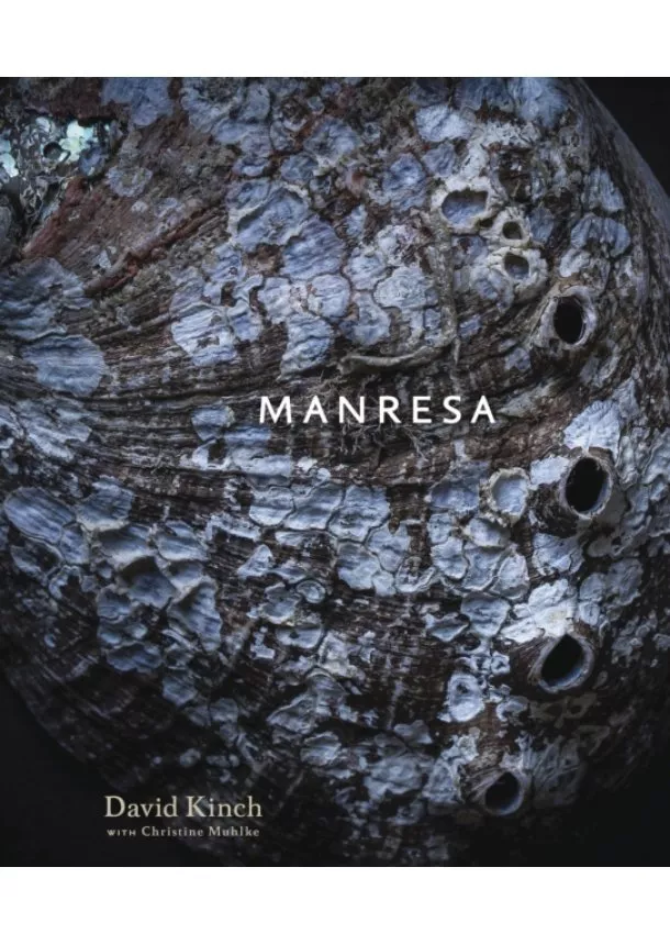 David Kinch, Christine Muhlke - Manresa