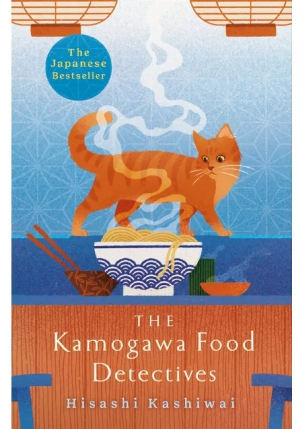 Hisashi Kashiwai - The Kamogawa Food Detectives