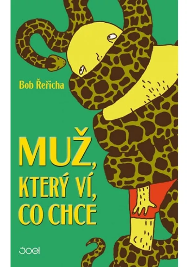 Bob Řeřicha - Muž, který ví, co chce