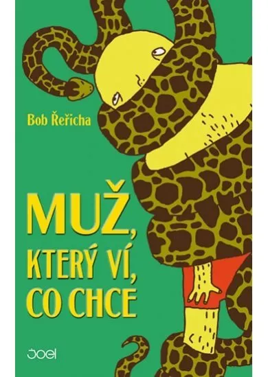 Muž, který ví, co chce