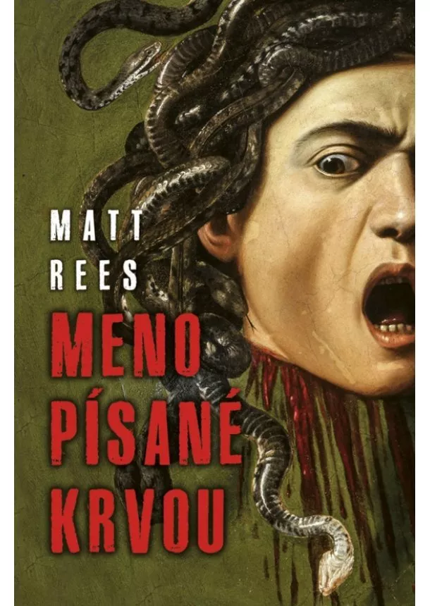 Matt Rees - Meno písané krvou