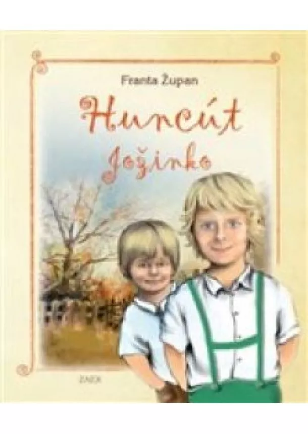 Franta Župan - Huncút Jožinko