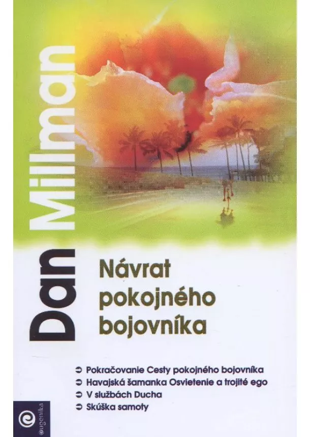 Dan Millman - Návrat pokojného bojovníka